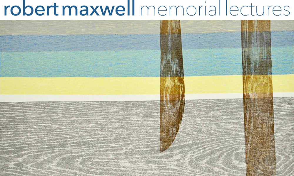 Robert Maxwell Lecture