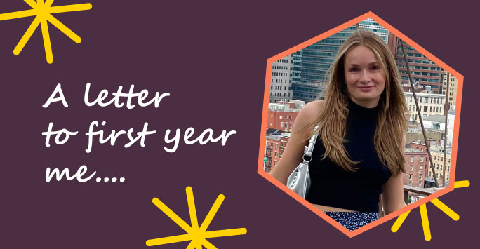 A letter to first year me: Charlotte