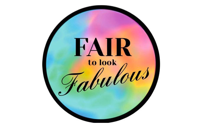 Fair to look Fabulous