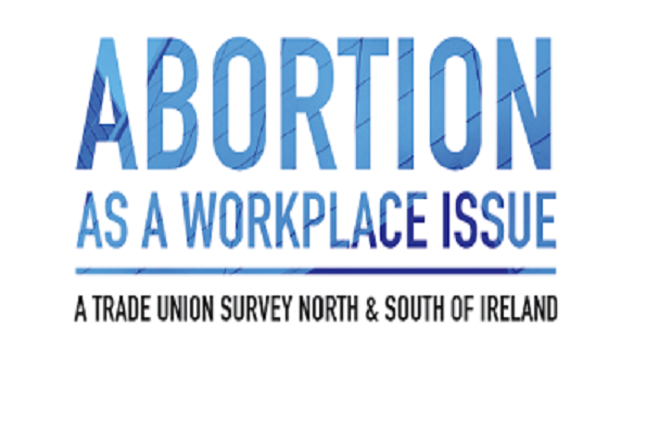 Trade Union Solidarity: Abortion as a Workplace Issue