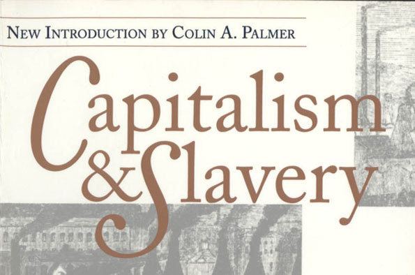 eric williams capitalism and slavery