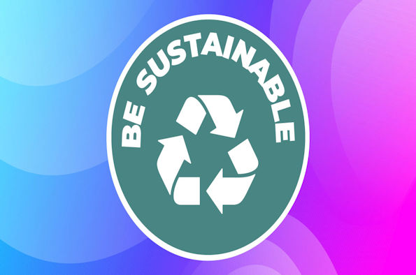 Be Sustainable