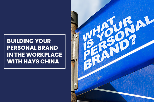 2022 Building personal brand Hays China