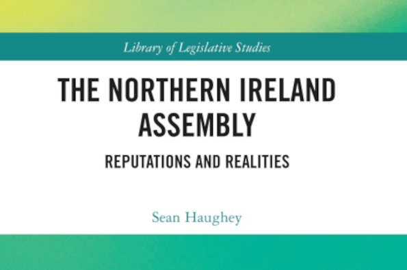 BOOK LAUNCH: The Northern Ireland Assembly - Reputations and Realities by Dr Sean Haughey